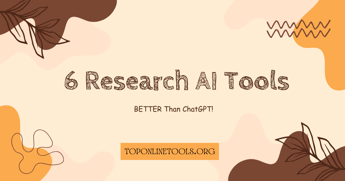 6 Research AI Tools BETTER Than ChatGPT!